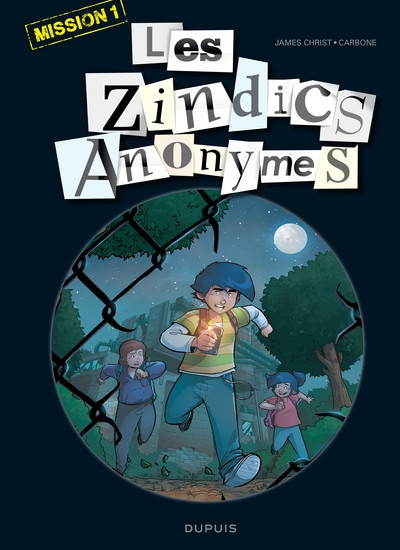 Les zindics anonymes - tome 1 - mission 1 - Image principale