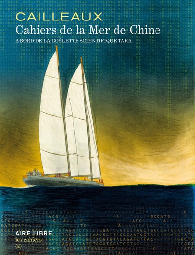 Cahiers de la mer de chine - tome 0 - tara expédition - Image principale
