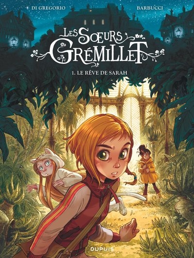 Les soeurs grémillet - tome 1 - le rêve de sarah - Image principale