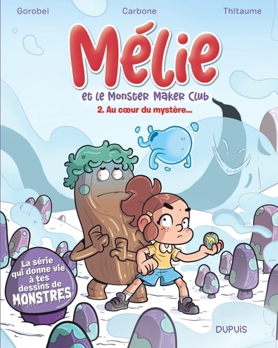 Mélie et le monster maker club - tome 2 - au coeur du mystère... - Image principale