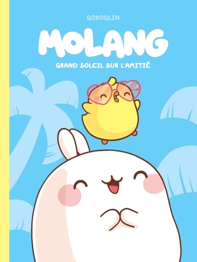 Molang - tome 2 - grand soleil sur l’amitié - Image principale