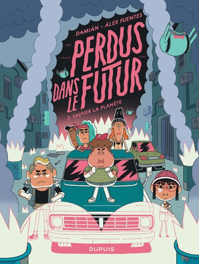 Perdus dans le futur - tome 3 - sauver la planète - Image principale