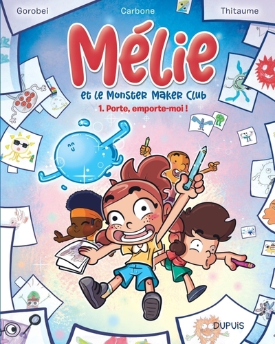 Mélie et le monster maker club - tome 1 - porte, emporte-moi ! - Image principale