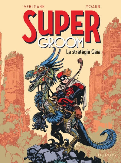 Supergroom - tome 3 - la stratégie gaïa - Image principale