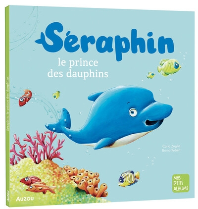 Séraphin, le prince des dauphins - Image principale