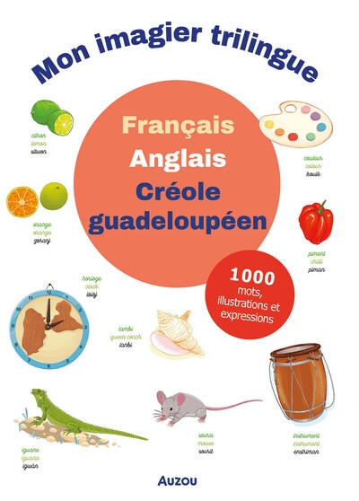 Mon premier imagier français, anglais, créole guadeloupéen - éd. 2021 - Image principale