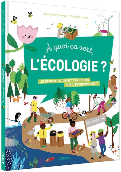 À quoi ça sert l'écologie ? - les réponses à toutes tes questions sur l'environnement - Image principale
