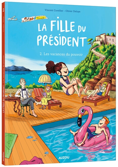La fille du président - tome 02 les vacances du pouvoir - Image principale