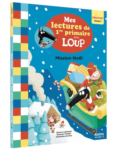 Mes lectures de 1re primaire avec loup - mes lectures de 1re primaire avec loup - niv. 1 - mission noël - Image principale