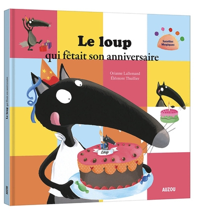 Le loup qui fetait son anniversaire - Image principale