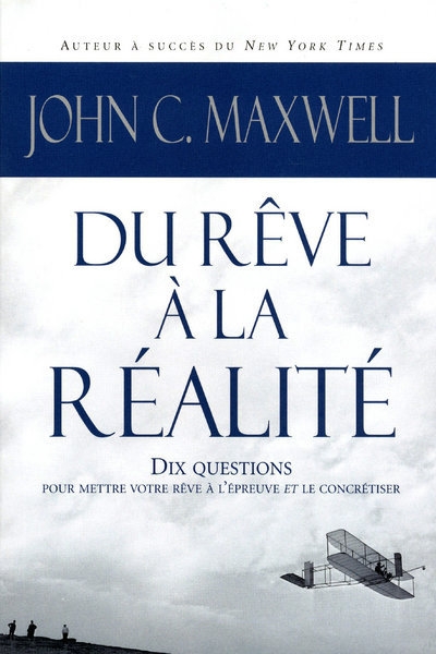 Du rêve à la réalité - dix questions pour mettre votre rêve à l'épreuve et le concrétiser - Image principale