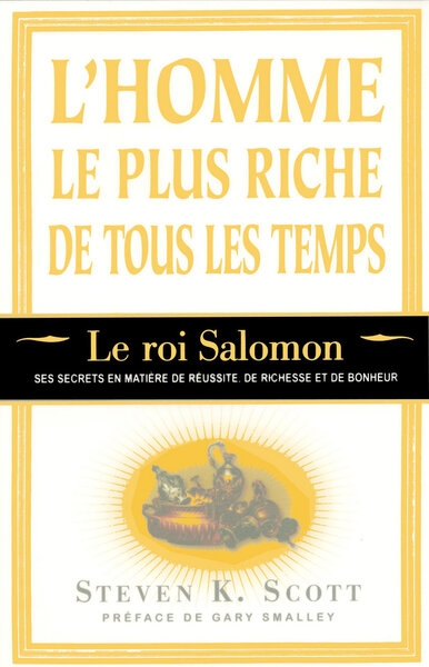 L'homme le plus riche de tous les temps - le roi salomon - ses secrets en matière de réussite riches - Image principale