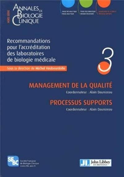 Recommandations pour l'accréditation des laboratoires de biologie médicale - volume 3 - Image principale