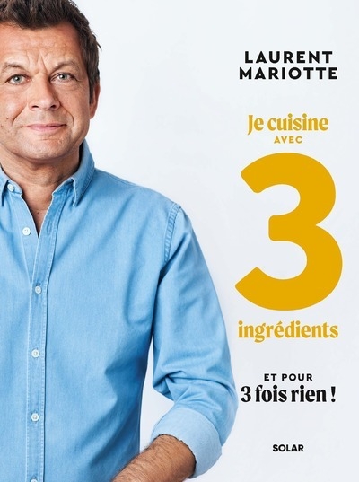Je cuisine avec 3 ingrédients et pour 3 fois rien ! - Image principale