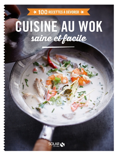 Cuisine au wok saine et facile - 100 recettes à dévorer - Image principale