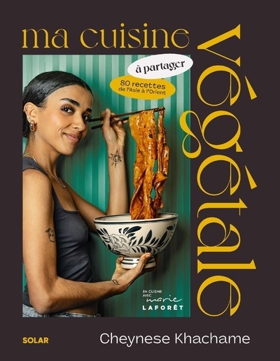 Ma cuisine végétale à partager - 80 recettes d'asie et d'orient - Image principale