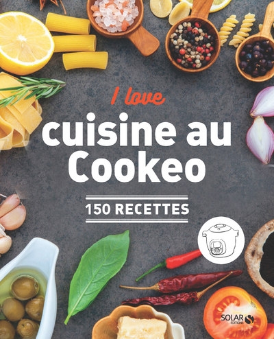 I love ma cuisine au cookeo - 150 recettes - Image principale