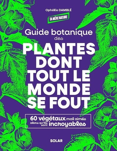 Guide botanique des plantes dont tout le monde se fout - Image principale