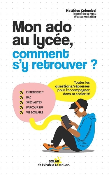 Mon ado au lycée, comment s'y retrouver - Image principale