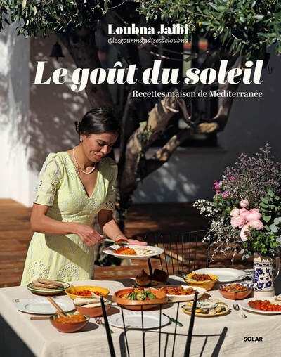 Le goût du soleil - recettes maison de méditerranée - Image principale