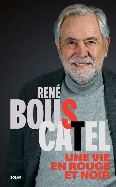 René bouscatel, une vie en rouge et noir - Image principale