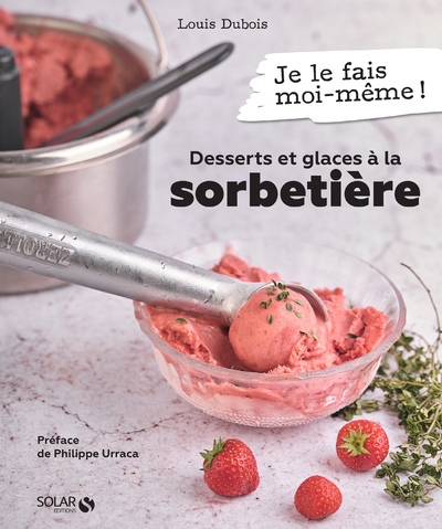Desserts et glaces à la sorbetière - Image principale