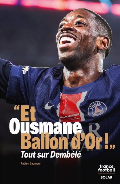 « et ousmane ballon d'or ! » - tout sur dembélé - Image principale