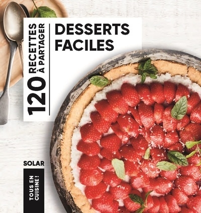 Desserts faciles - tous en cuisine - Image principale