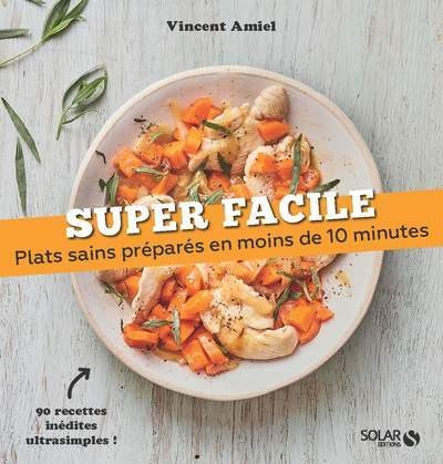 Plats sains préparés en moins de 10 minutes - nouvelle édition - Image principale