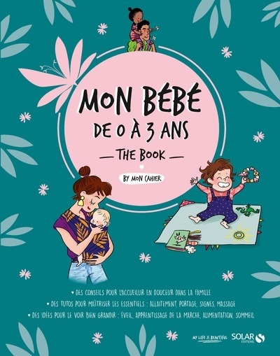 Mon bébé de 0 à 3 ans the book - livre - Image principale