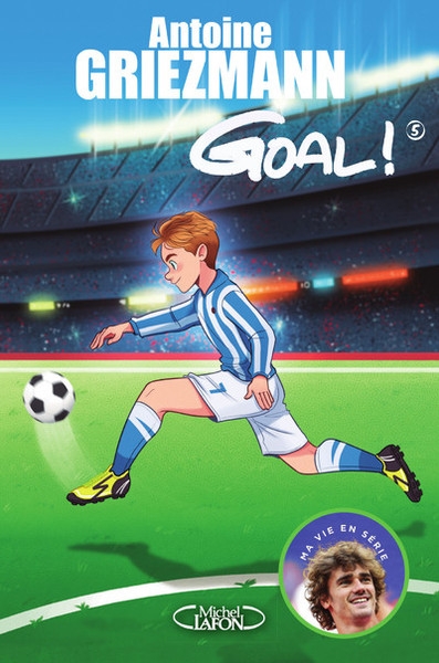 Goal ! - tome 5 le tout pour le tout - Image principale