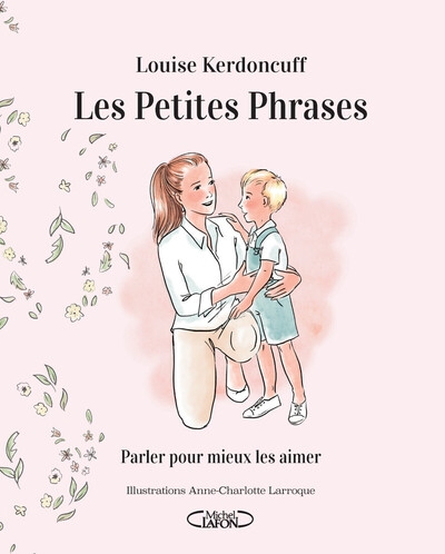 Les petites phrases - parler pour mieux les aimer - Image principale