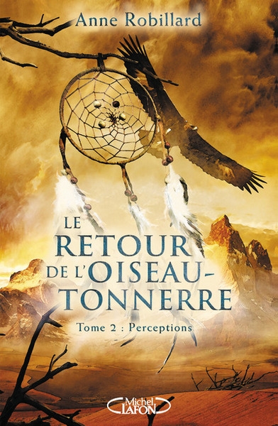 Le retour de l'oiseau-tonnerre - tome 2 perceptions - Image principale