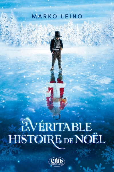 La véritable histoire de noël - nouvelle édition - Image principale