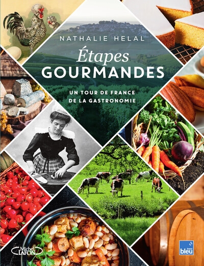 Étapes gourmandes - un tour de france de la gastronomie - Image principale