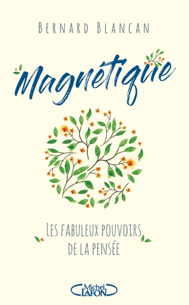 Magnétique - les fabuleux pouvoirs de la pensée - Image principale