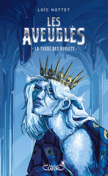 Les aveuglés - tome 2 la terre des reflets - Image principale