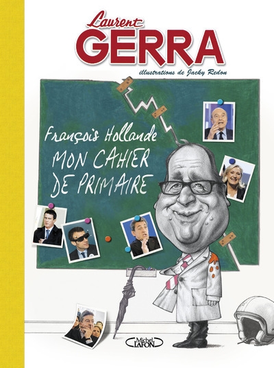 François hollande - mon cahier de primaire - Image principale