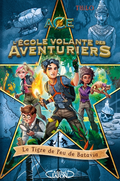 L'école volante des aventuriers - tome 1 le tigre de feu de batavia - Image principale