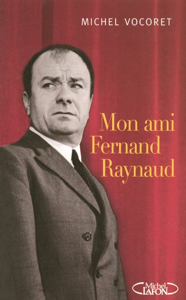 Mon ami fernand raynaud - Image principale