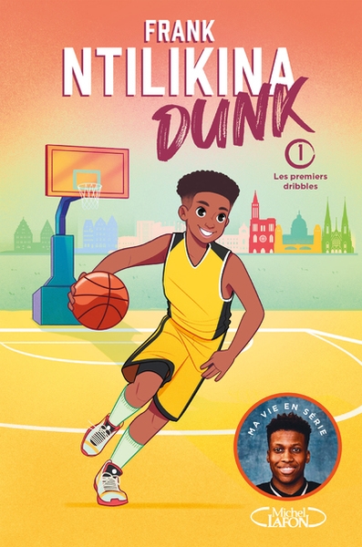 Dunk - tome 1 les premiers dribbles - Image principale