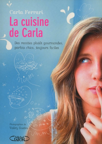 La cuisine de carla - des recettes plutôt gourmandes, parfois chics, toujours faciles - Image principale