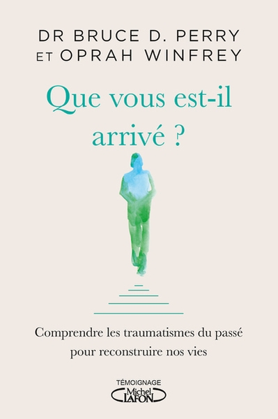 Que vous est-il arrivé ? - Image principale
