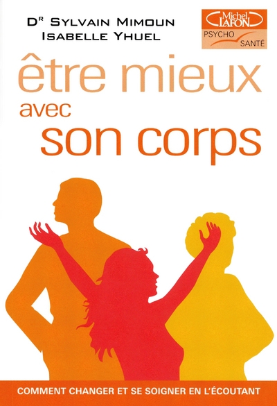 Etre mieux avec son corps. comment l'aimer, le respecter et l'écouter - Image principale
