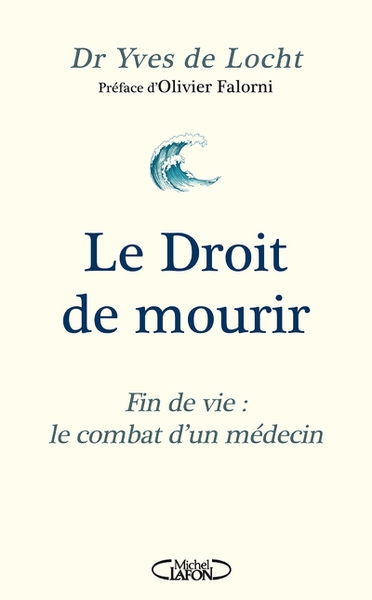 Le droit de mourir - fin de vie : le combat d'un médecin - Image principale