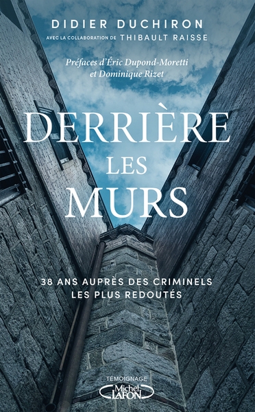 Derrière les murs - 38 ans auprès des criminels les plus redoutés - Image principale
