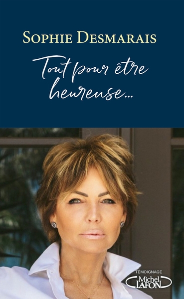Tout pour être heureuse... - Image principale