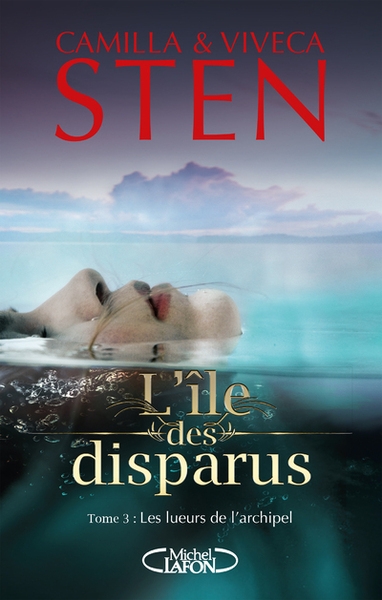 L'île des disparus - tome 3 les lueurs de l'archipel - Image principale