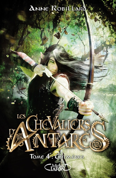 Les chevaliers d'antarès - tome 4 chimères - Image principale