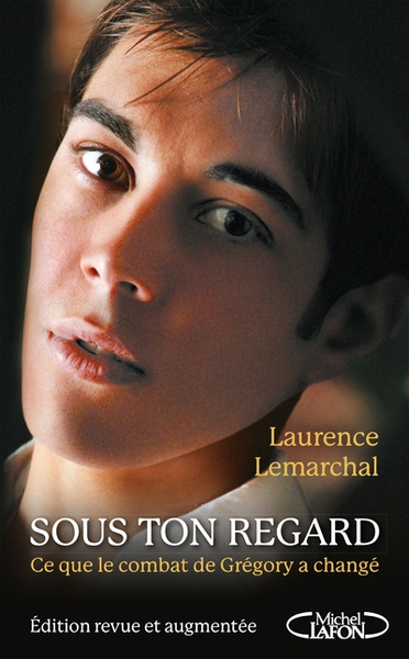 Sous ton regard - ce que le combat de grégory a changé - Image principale